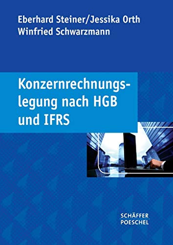 Konzernrechnungslegung nach HGB und IFRS